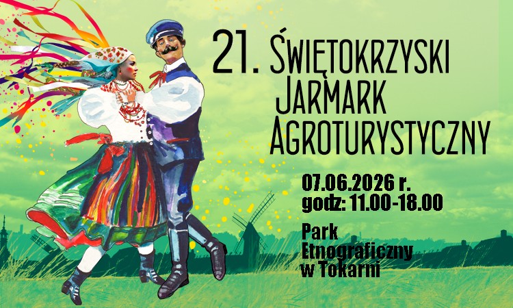 21. Świętokrzyski Jarmark Agroturystyczny