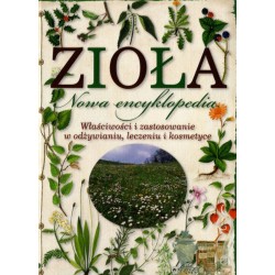 Zioła - Nowa encyklopedia